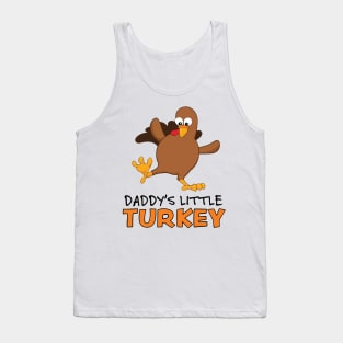 Daddy's Little Turkey 2To enable all products, your file must b Tank Top